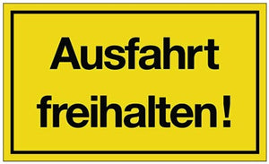 Hinweiszeichen Ausfahrt freihalten! L250xB150mm gelb schwarz Ku.