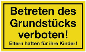 Hinweiszeichen Grundstück betreten verboten L250xB150mm gelb schwarz Ku.