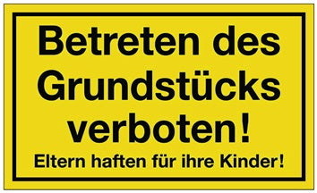 Hinweiszeichen Grundstück betreten verboten L250xB150mm gelb schwarz Ku.