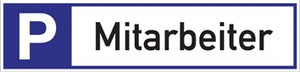 Parkplatzbeschilderung Parkplatz f.Mitarbeiter L460xB110mm Alu.weiß/blau/schwarz